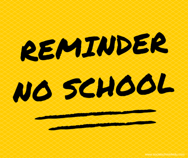 No school reminder